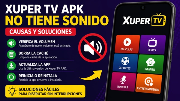 La aplicación Xuper TV APK no tiene sonido